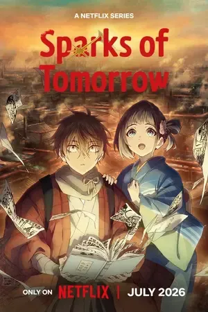 Sparks of Tomorrow 2026 Season 1 Hindi - English - Japanese Audio WEB-DL 720p - 1080p [EP - 08 ADDED]